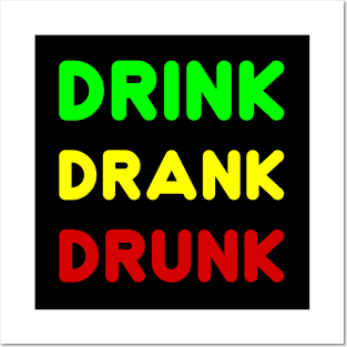 DRINK DRANK DRUNK Posters and Art